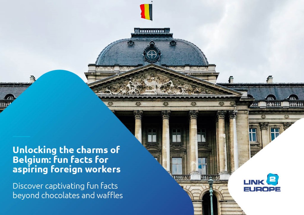 Fun facts about Belgium for aspiring foreign workers